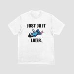 Stitch Just Do It Later